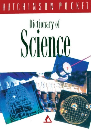 Goyal Saab Hutchinson Pocket Dictionaries U.K Dictionary of Science